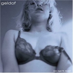 Bob Geldof - Sex, age & death